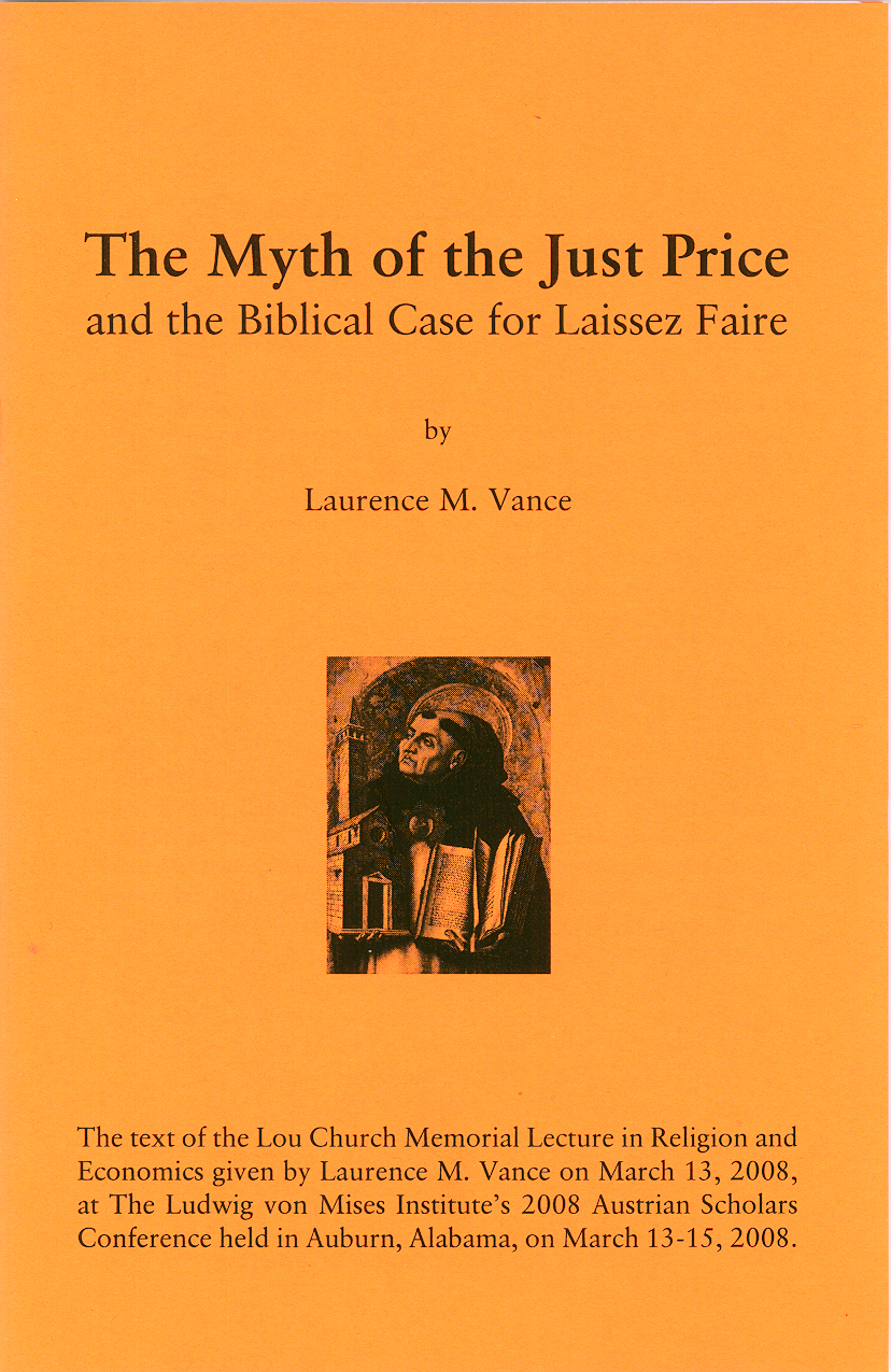 The Myth of the Just Price, 31 pages, booklet, $5.95