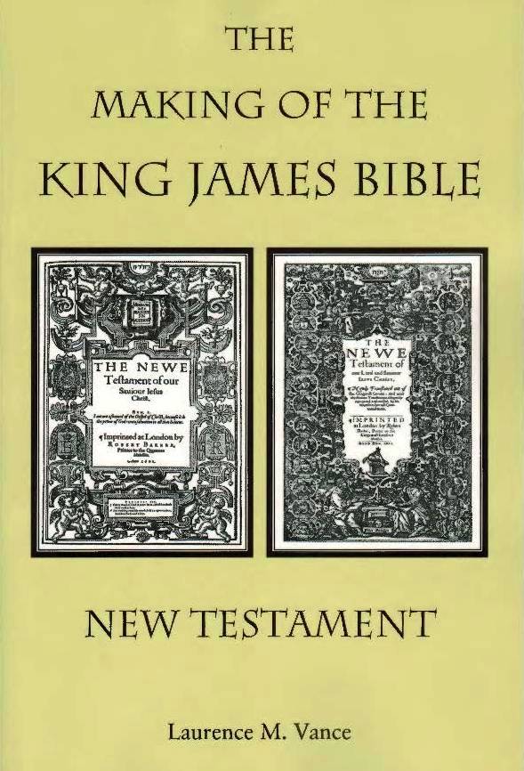 The Making of the King James BibleNew Testament, 288 pages, paperback, $16.95