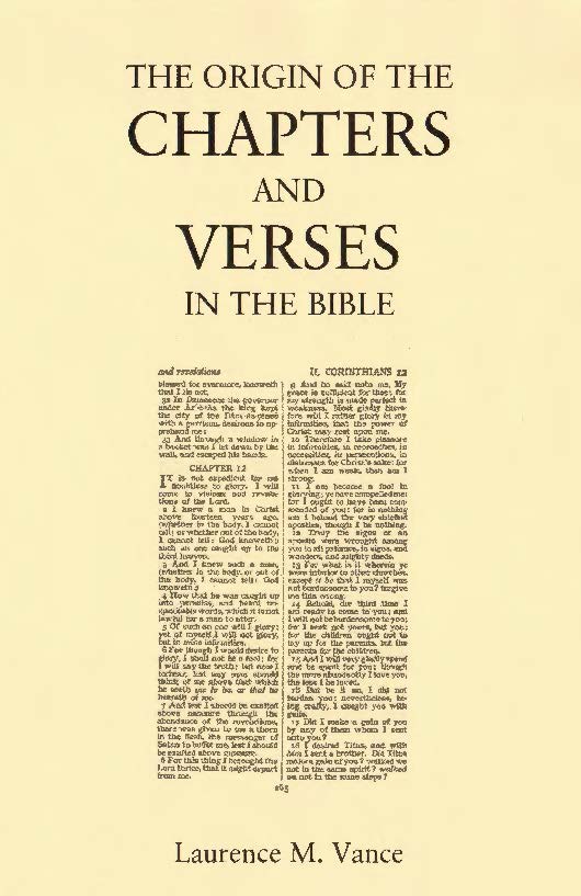 The Origin of the Chapters and Verses in the Bible, 39 pages, booklet, $5.95