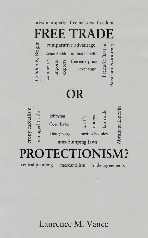 Free Trade or Protectinism?, 36 pages, booklet, $5.95