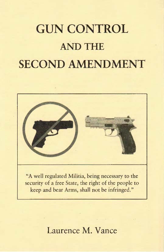 Gun Control and the Second Amendment, 48 pages, booklet, $5.95