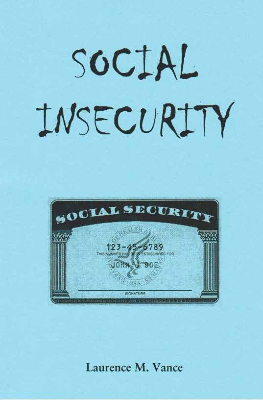 Social Insecurity, 40 pages, booklet, $5.95